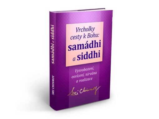 Samádhi a Siddhi - Sri Chinmoy