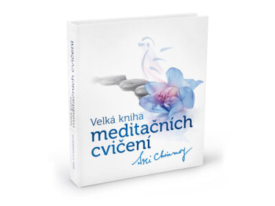 Velká kniha meditačních cvičení - Sri Chinmoy