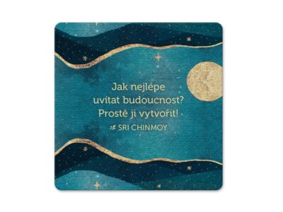 Korkový podtácek s citátem - Jak nejlépe uvítat budoucnost? Prostě ji vytvořit!