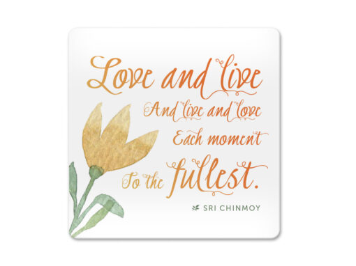 Korkový podtácek s citátem ANGLICKÝ - Love and live and live and love each moment to the fullest.